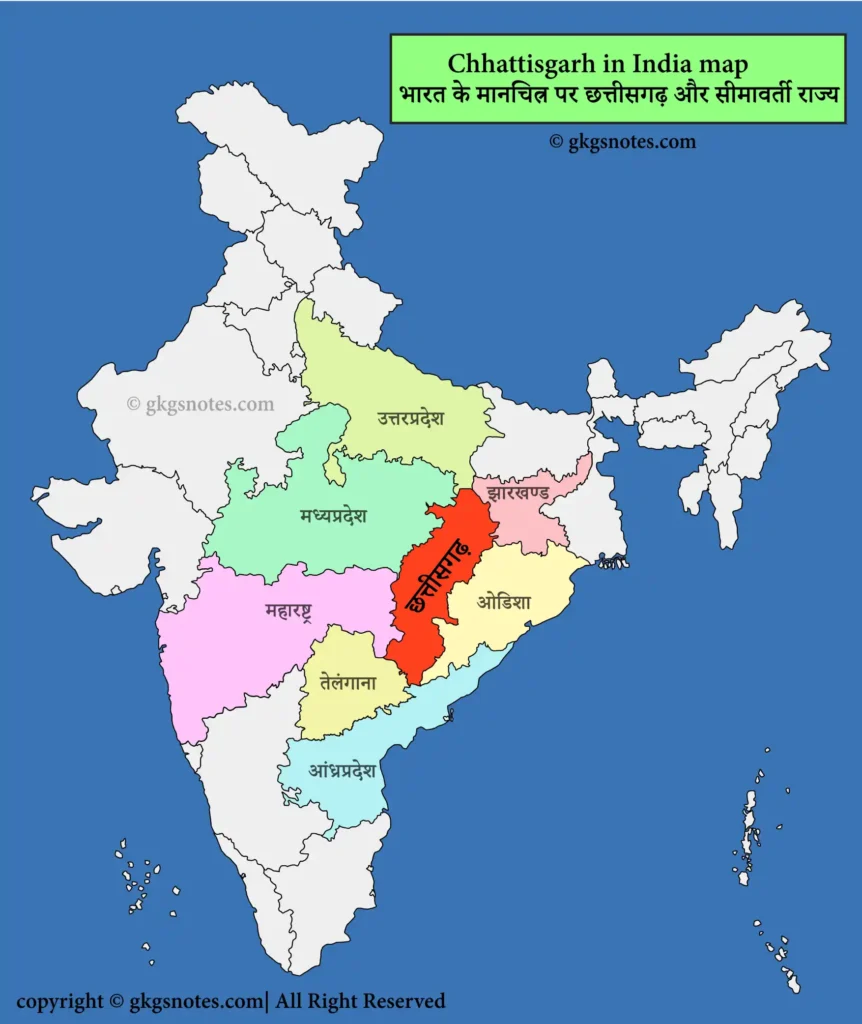 Location of Chhattisgarh State in India Map